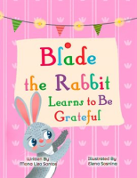 Blade_the_Rabbit_Learns_to_Be_Grateful__Gratitude_Story_for_Children_