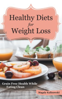 Healthy_Diets_for_Weight_Loss__Grain_Free_Health_While_Eating_Clean