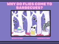 Why_Do_Flies_Come_to_Barbecues_