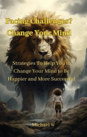 Facing_Challenges__Change_Your_Mind