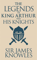 The_Legends_of_King_Arthur_and_his_Knights