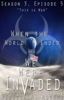 This_Is_War__When_the_World_Ended_and_We_Were_Invaded__Season_3__Episode__5_