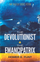 The_Devolutionist_and_The_Emancipatrix