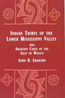 Indian_Tribes_of_the_Lower_Mississippi_Valley_and_Adjacent_Coast_of_the_Gulf_of