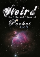 Weird__The_Life_and_times_of_a_Pocket_God