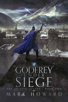 Godfrey_Under_Siege