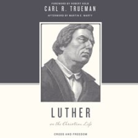 Luther_on_the_Christian_Life
