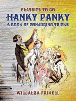Hanky_Panky__A_Book_of_Conjuring_Tricks