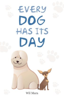 Every_Dog_Has_Its_Day