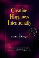 Creating_Happiness_Intentionally