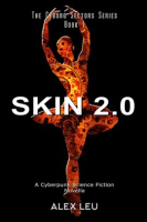 Skin_2_0__A_Cyberpunk_Science_Fiction_Novella