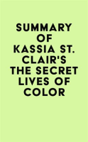 Summary_of_Kassia_St__Clair_s_The_Secret_Lives_of_Color