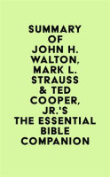 Summary_of_John_H__Walton__Mark_L__Strauss___Ted_Cooper__Jr__s_The_Essential_Bible_Companion