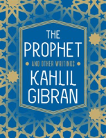 The_Prophet_and_Other_Writings