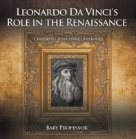 Leonardo_Da_Vinci_s_Role_in_the_Renaissance