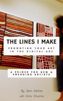 The_Lines_I_Make__Promoting_Your_Art_in_the_Digital_Age