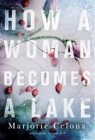 How_a_woman_becomes_a_lake