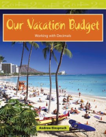 Our_Vacation_Budget__Working_With_Decimals__Read_Along_or_Enhanced_eBook