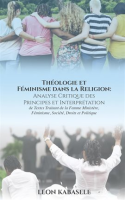 Th__ologie_et_F__minisme_dans_la_Religion__Analyse_Critique_des_Principes_et_Interpr__tation_de_Text