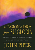 La_Pasi__n_de_Dios_por_Su_Gloria