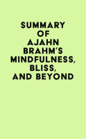 Summary_of_Ajahn_Brahm_s_Mindfulness__Bliss__and_Beyond