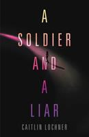 A_soldier_and_a_liar