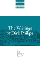 The_Writings_Of_Dirk_Philips