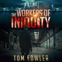 The_Workers_of_Iniquity