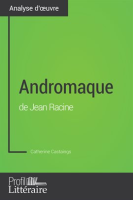 Andromaque_de_Jean_Racine__Analyse_approfondie_