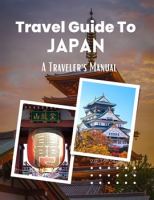Travel_Guide_to_Japan___A_Traveler_s_Manual