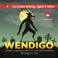 Wendigo_-_Canada_s_Legendary_Demon_of_Greed_and_Weakness_Mythology_for_Kids_True_Canadian_Mytho