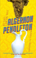 The_Secret_Life_of_Algernon_Pendleton