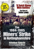 The_1984___1985_Miners__Strike_in_Nottinghamshire