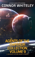 Agents_of_the_Emperor_Collection__Volume_9__5_Science_Fiction_Short_Stories