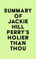 Summary_of_Jackie_Hill_Perry_s_Holier_Than_Thou