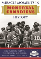Miracle_Moments_in_Montreal_Canadiens_History
