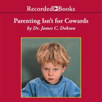 Parenting_Isn_t_for_Cowards