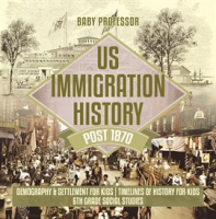 US_Immigration_History_Post_1870