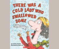 There_was_a_cold_lady_who_swallowed_some_snow_