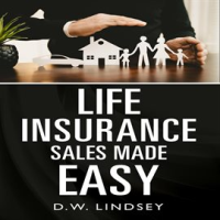 Life_Insurance_Sales_Made_Easy