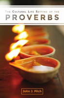 The_Cultural_Life_Setting_of_the_Proverbs