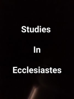 Studies_In_Ecclesiastes