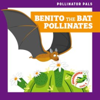 Benito_the_Bat_Pollinates