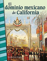 El_dominio_mexicano_de_California