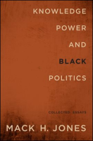 Knowledge__Power__and_Black_Politics