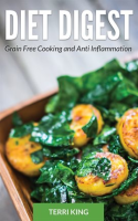 Diet_Digest__Grain_Free_Cooking_and_Anti_Inflammation