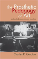 The_Prosthetic_Pedagogy_of_Art