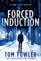 Forced_Induction__A_John_Tyler_Thriller