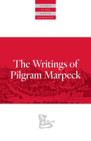 Writings_Of_Pilgram_Marpeck