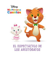 Disney_Mis_Primeros_Cuentos_El_espect__culo_de_los_Arist__gatos__Disney_My_First_Stories_The_Arist